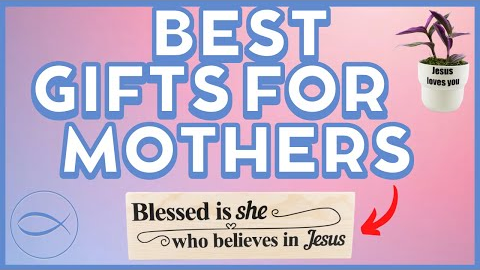 Best Personalized Gifts For Mothers (Christian Edition)
