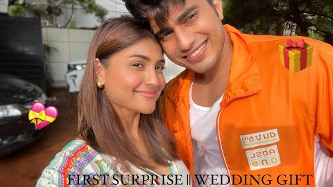 First surprise || Wedding gift
