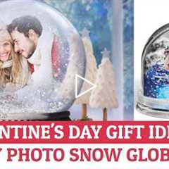 Valentines Day special DIY gifts | DIY Photo Snow Globe | Personalized Gifts for your partner |