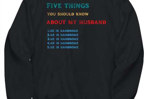 Five things you should know about my husband  Novelty hoodie, in color black