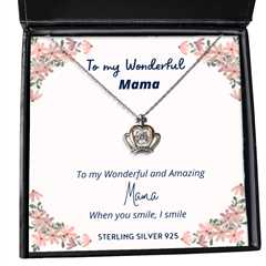 To my Mama, when you smile, I smile - Crown Pendant Necklace. Model 64037