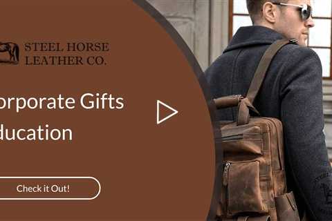 Corporate Gifts Education