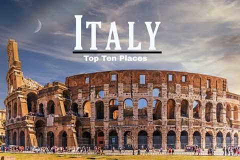 Top 10 Places to visit in Italy| 4k video visiting places in Italy