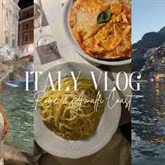 ITALY TRAVEL VLOG: things to do in Rome and on the Amalfi Coast