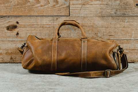 Leather Duffel Bag Care and Maintenance 101: How to Clean, Store, and Repair Your Bag