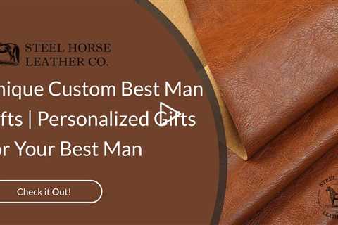 Unique Custom Best Man Gifts | Personalized Gifts For Your Best Man