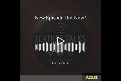 This episode explores leather patina, a fascinating process that transforms leather over time, addin