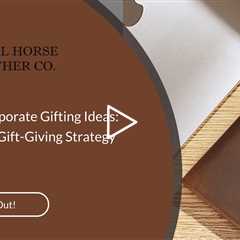 Premium Corporate Gifting Ideas: Elevate Your Gift-Giving Strategy